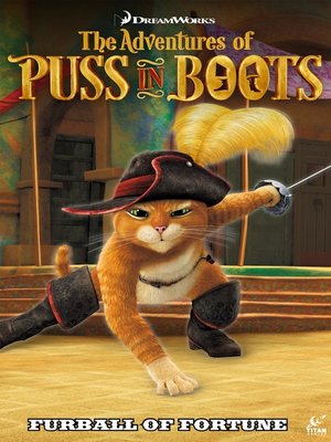 cover image of The Adventures of Puss in Boots: Furball of Fortune, Volume 1